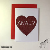 Anal? - Valentine's Day Card
