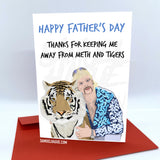 Joe Exotic/Tigers and Meth - Father's Day Card