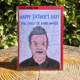 Josef Fritzl - Father's Day Card